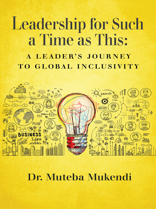 Title details for Leadership for Such a Time as This by Dr. Muteba Mukendi - Available